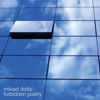Mikael Delta - Forbidden Poetry