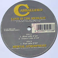 Cabballero - Love Is The Message (12'' Single)