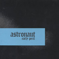 Astronaut (USA) - Early Peril