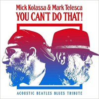Mick Kolassa - You Can't Do That (Acoustic Beatles Blues Tribute)
