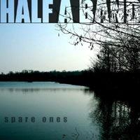 Half A Band - Spare Ones (Single)