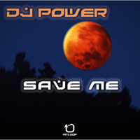 Dj Power (ITA) - Save Me (EP)