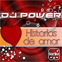 Dj Power (ITA) - Historias De Amor (EP)