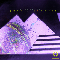 Mndsgn - Lights & Tunnels (EP)