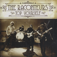 Raconteurs - Top Yourself (Single)