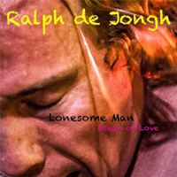 De Jongh, Ralph - Lonesome Man, Ocean Of Love (CD 2)