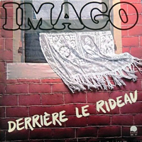 Imago (FRA) - Derriere le rideau (Remastered 2002)