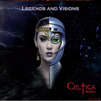 Celtica - Legends and Visions
