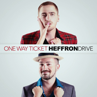 Heffron Drive - One Way Ticket (Single)