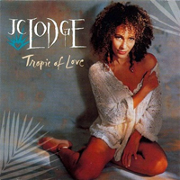 JC Lodge - Tropic Of Love