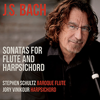 Schultz, Stephen - J.S. Bach: Sonatas for Flute & Harpsichord (feat. Jory Vinikour)