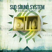 Sud Sound System - Reggae Party