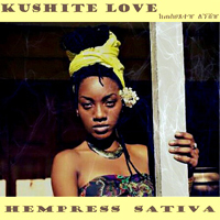 Hempress Sativa - Kushite Love (Single)