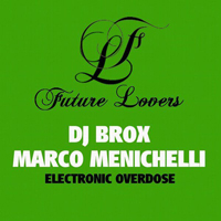 Menichelli, Marco - Electronic Overdose (EP)