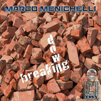 Menichelli, Marco - Breaking Down (EP)