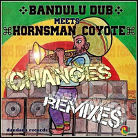 Hornsman Coyote - Changes (Remixes)