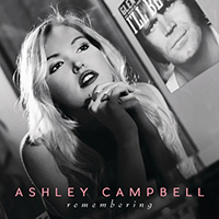 Campbell, Ashley - Remembering (Single)