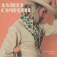 Campbell, Ashley - Something Lovely