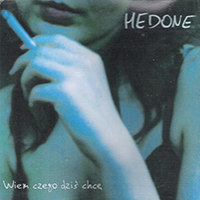 Hedone - Wiem Czego Dzis Chce (Single)