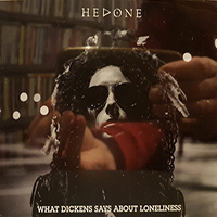 Hedone - What Dickens Says About Loneliness (Single)