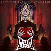 My Will Be Done - Cast Your Darkness Upon Them