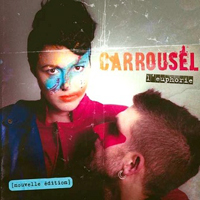 Carrousel - L'Euphorie (Nouvelle Edition)
