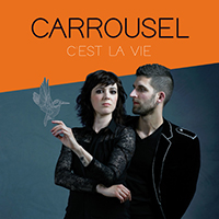 Carrousel - C'est la vie (Single)