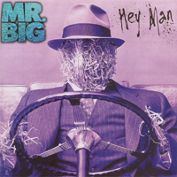 Mr. Big (USA) - Hey Man (Japan Edition)