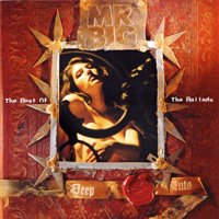 Mr. Big (USA) - Deep Cuts - The Best Of Ballads