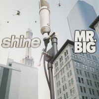 Mr. Big (USA) - Shine (EP)