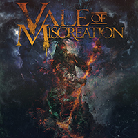 Vale Of Miscreation - Find the Feast, And Let Them Starve (Single)