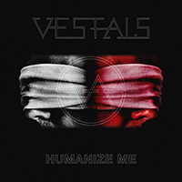 Vestals - Humanize Me (Single)