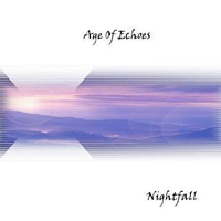 Age Of Echoes - Nightfall