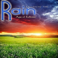 Age Of Echoes - Following The Rain