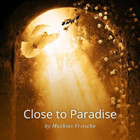 Fritsche, Mathias - Close To Paradise