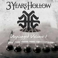 3 Years Hollow - Unplugged, Vol. 1 (EP)