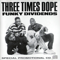 Three Times Dope - Funky Dividends (Promo Single)