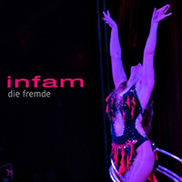 Infam - Die Fremde (Single)