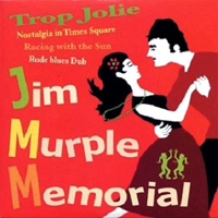 Jim Murple Memorial - Trop Jolie (EP)