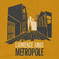 Lawrence Arms - Metropole