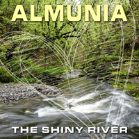 Almunia - The Shiny River (Ep)