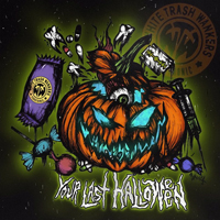 White Trash Wankers - Your Last Halloween (Single)