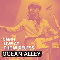 Ocean Alley - Triple J Live At The Wireless - One Night Stand, Lucindale Sa 2019
