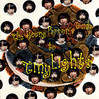 Tiny Lights - The Young Person's Guide To Tiny Lights