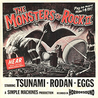 Tsunami - The Monsters of Rock II (Split with Rodan & Eggs)
