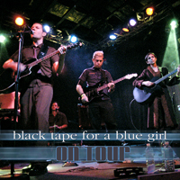 Black Tape For A Blue Girl - On Tour (Live Bootleg)