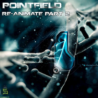 Pointfield - Re-Animate, Pt. 2 (EP)