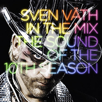 Sven Vath - In The Mix: The Sound Of The 10th Season (CD 1)