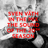 Sven Vath - In The Mix: The Sound Of The 20th Season (Continuous DJ Mix)