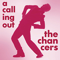 Chancers - A Calling Out!